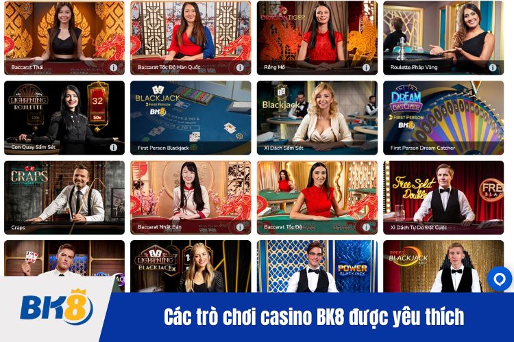 Các trò chơi casino BK8 được yêu thích nhất hiện nay