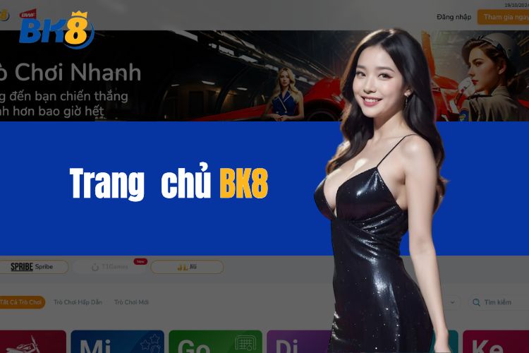 Giới thiệu trang chủ BK8 - Nhà cái cá cược xanh chín số 1 Việt Nam