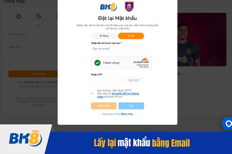 Lấy lại mật khẩu bằng Email đăng ký BK8 chi tiết